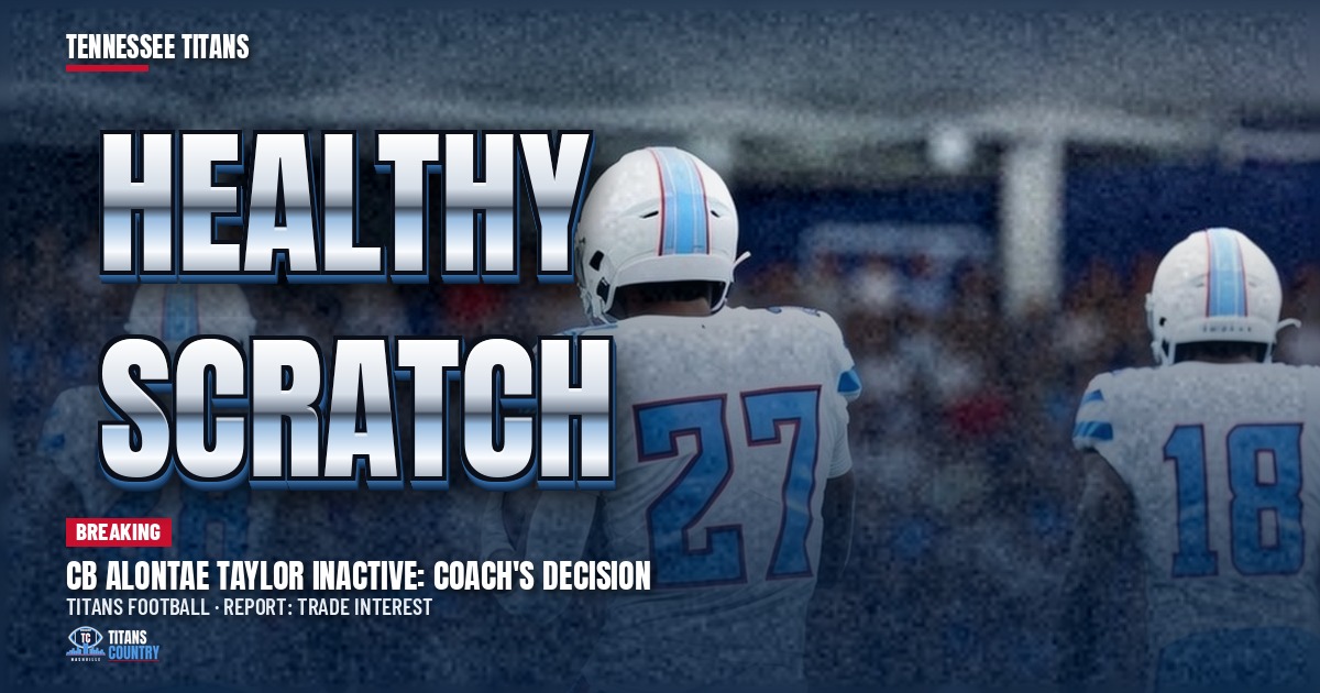Alontae Taylor Is a Healthy Scratch vs. Colts; Report Says Titans Fielding Trade Interest