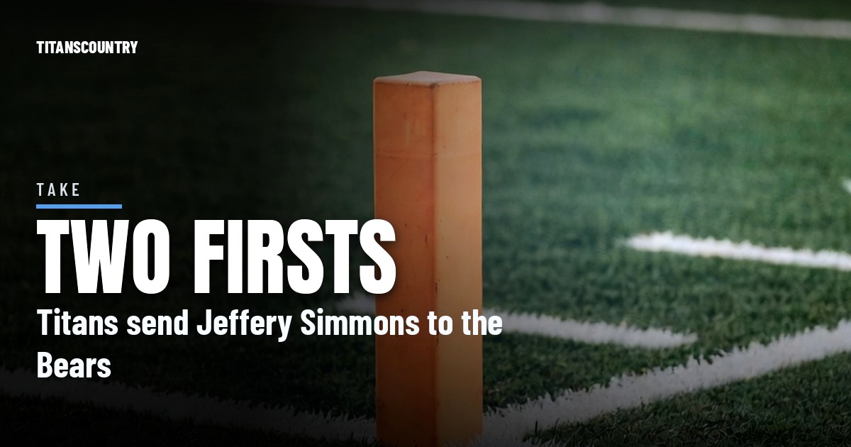 Titans Reportedly Trade Jeffery Simmons to the Bears for Two First-Round Picks, and the Rebuild Is Here