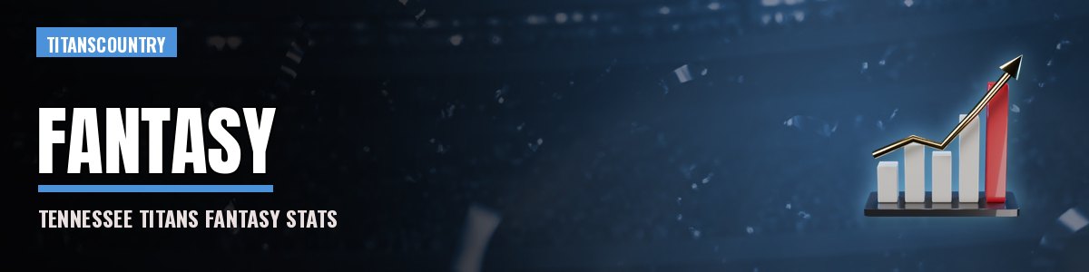Tennessee Titans Fantasy Football Stats & Points banner
